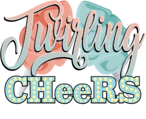Twirling Cheers